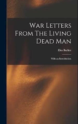 Cover for Elsa Barker · War Letters from the Living Dead Man (Book) (2022)