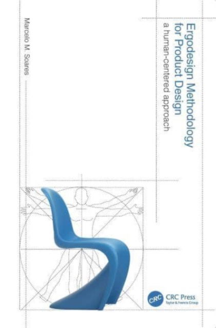 Cover for Soares, Marcelo M. (Federal Univ. of Pernambuco, Brazil) · Ergodesign Methodology for Product Design: A Human-Centered Approach (Paperback Book) (2024)