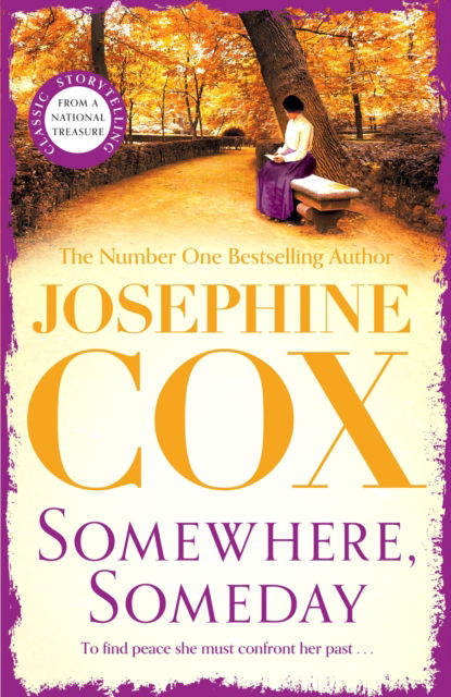 Cover for Josephine Cox · Somewhere, Someday: Sometimes the past must be confronted (Pocketbok) (2023)