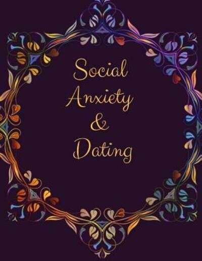 Cover for Yuniey Publication · Social Anxiety and Dating Workbook (Paperback Book) (2019)