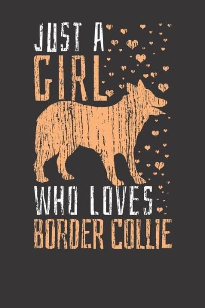 Cover for BigPubly 113 Publishing · Notebook 6x9 120 Pages College Ruled Border Collie For Girls Who Loves Border Collies Vintage (Paperback Book) (2019)
