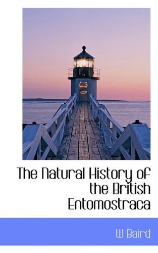 Cover for W Baird · The Natural History of the British Entomostraca (Paperback Book) (2009)