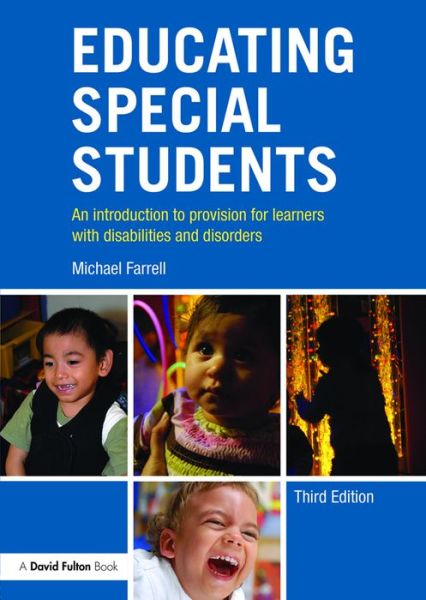 Cover for Michael Farrell · Educating Special Students: An introduction to provision for learners with disabilities and disorders (Taschenbuch) (2016)