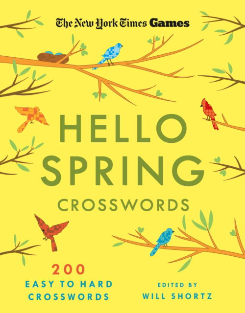 Cover for The New York Times · New York Times Games Hello Spring Crosswords: 200 Easy to Hard Puzzles (Paperback Book) (2025)