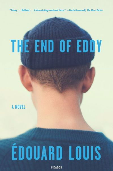 Cover for Edouard Louis · The End of Eddy: A Novel (Pocketbok) (2019)