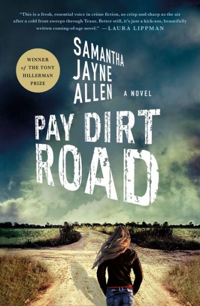 Pay Dirt Road: A Novel - Samantha Jayne Allen - Books - St Martin's Press - 9781250804273 - April 19, 2022