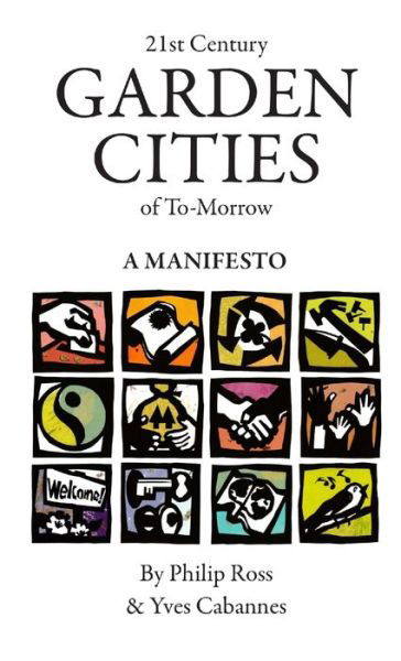 Cover for Yves Cabannes · 21st Century Garden Cities of to-Morrow. a Manifesto (Bok) (2013)