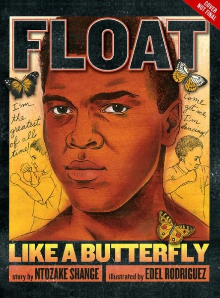 Cover for Ntozake Shange · Float Like a Butterfly (Hardcover bog) (2017)