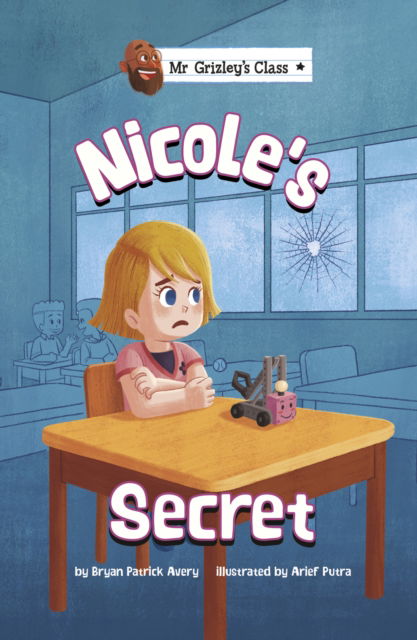 Cover for Bryan Patrick Avery · Nicole's Secret - Mr Grizley's Class (Pocketbok) (2023)