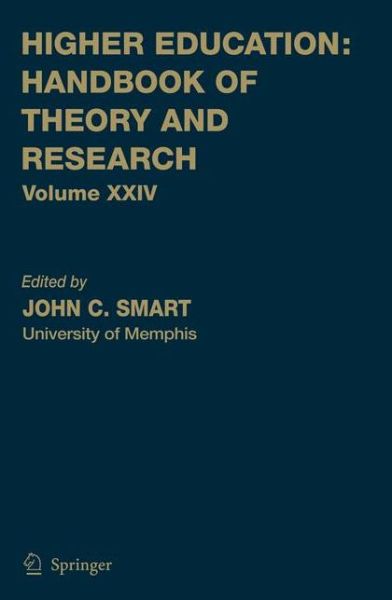 Cover for John C Smart · Higher Education: Handbook of Theory and Research: Volume 24 - Higher Education: Handbook of Theory and Research (Hardcover Book) [2009 edition] (2009)