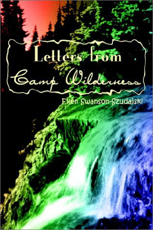 Cover for Ellen Swanson-szudajski · Letters from Camp Wilderness (Paperback Book) (2002)