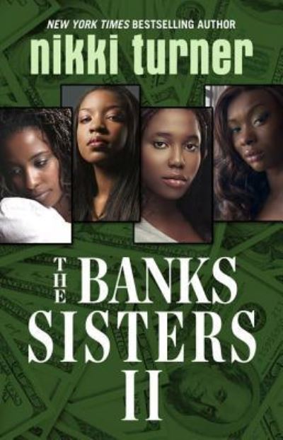 Banks Sisters 2 - Nikki Turner - Kirjat - Thorndike Press - 9781410495273 - tiistai 21. maaliskuuta 2017