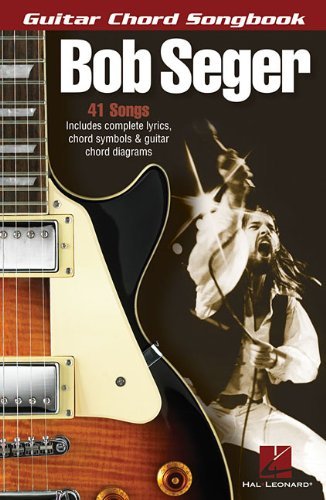 Guitar Chord Songbook - Bob Seger - Bøker - HAL LEONARD CORPORATION - 9781423480273 - 29. november 2010
