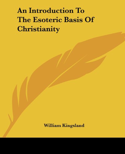 Cover for William Kingsland · An Introduction to the Esoteric Basis of Christianity (Paperback Book) (2005)