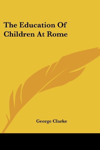 Cover for George Clarke · The Education of Children at Rome (Paperback Book) (2007)