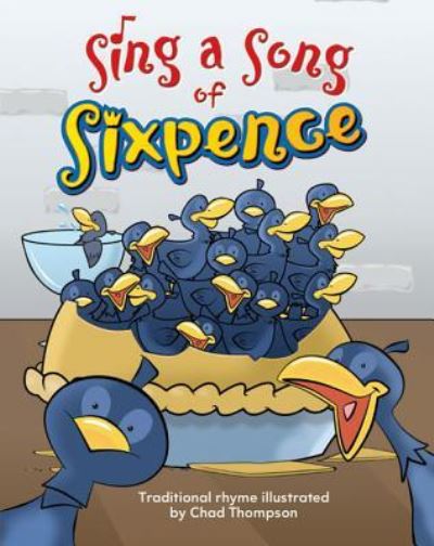 Sing a Song of Sixpence Lap Book - Chad Thompson - Książki - Teacher Created Materials - 9781433335273 - 1 lipca 2013