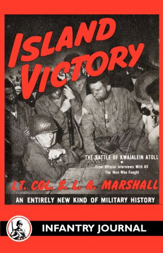 Cover for S. L. A. Marshall · Island Victory (Paperback Book) (2025)