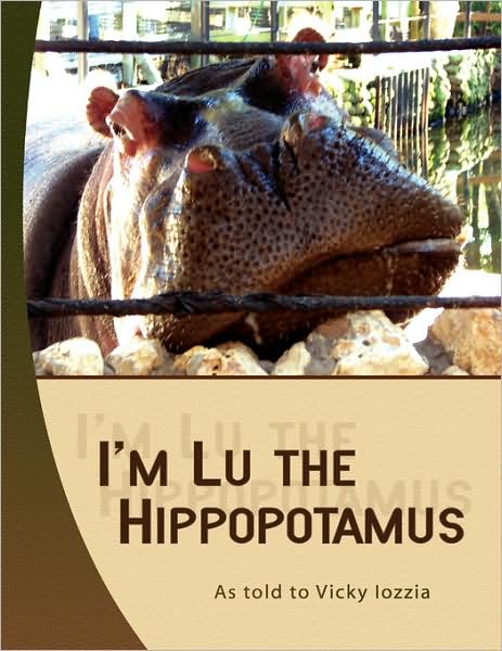 Cover for Victoria Iozzia · I'm Lu the Hippopotamus (Paperback Book) (2008)