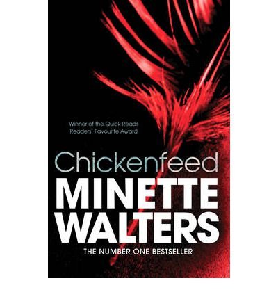 Cover for Minette Walters · Chickenfeed: A Quick Read (Paperback Bog) (2013)