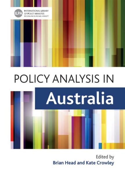 Cover for Policy Analysis in Australia - International Library of Policy Analysis (Hardcover Book) (2015)