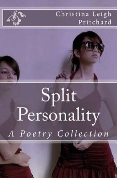 Cover for Christina Leigh Pritchard · Split Personality (Paperback Book) (2009)