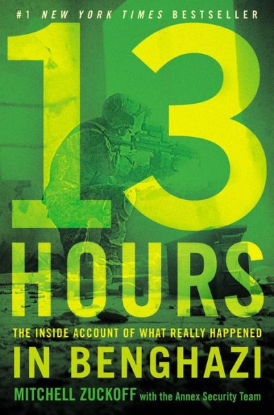 Cover for Annex Security Team · 13 Hours: the Inside Account of What Really Happened in Benghazi (Hardcover Book) (2014)