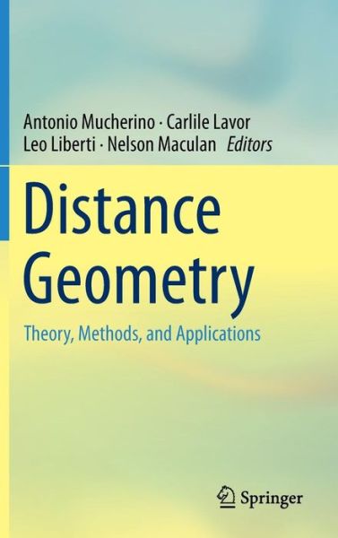 Cover for Leo Liberti · Distance Geometry: Theory, Methods, and Applications (Hardcover Book) [2013 edition] (2012)