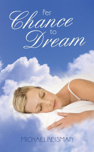 Cover for Michael Reisman · Per Chance to Dream (Simon Bloom) (Paperback Book) (2011)