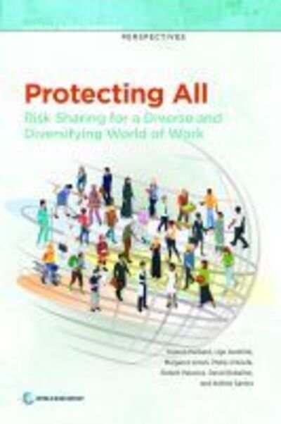 Cover for World Bank · Protecting all: risk sharing for a diverse and diversifying world of work - Human development perspectives (Paperback Book) (2019)