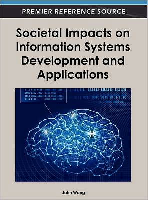 Cover for John Wang · Societal Impacts on Information Systems Development and Applications (Gebundenes Buch) (2012)