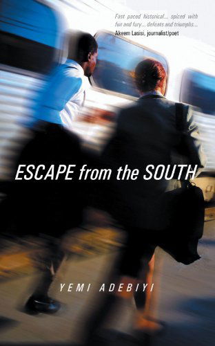 Cover for Yemi Adebiyi · Escape from the South (Paperback Book) (2012)