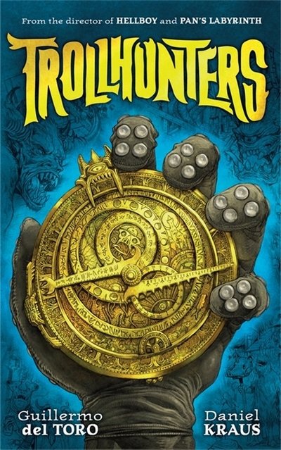 Cover for Guillermo Del Toro · Trollhunters: The book that inspired the Netflix series (Paperback Book) (2015)