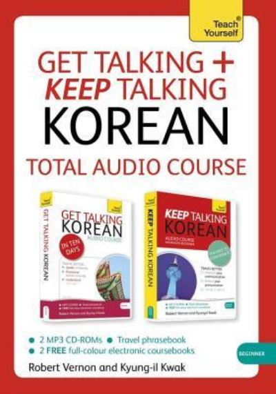 Cover for Robert Vernon · Get Talking and Keep Talking Korean Total Audio Course: The essential short course for speaking and understanding with confidence (CD-ROM) (2014)