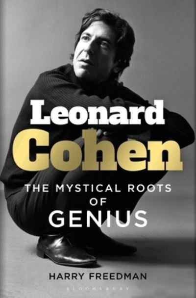 Cover for Harry Freedman · Leonard Cohen: The Mystical Roots of Genius (Gebundenes Buch) (2021)