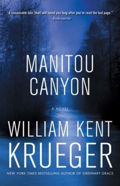 Cover for William Kent Krueger · Manitou Canyon A Novel (Taschenbuch) (2017)