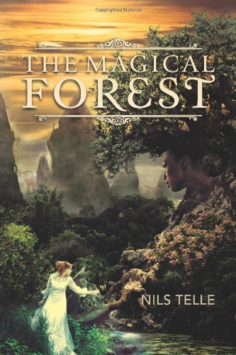 Cover for Nils Telle · The Magical Forest (Hardcover Book) (2012)