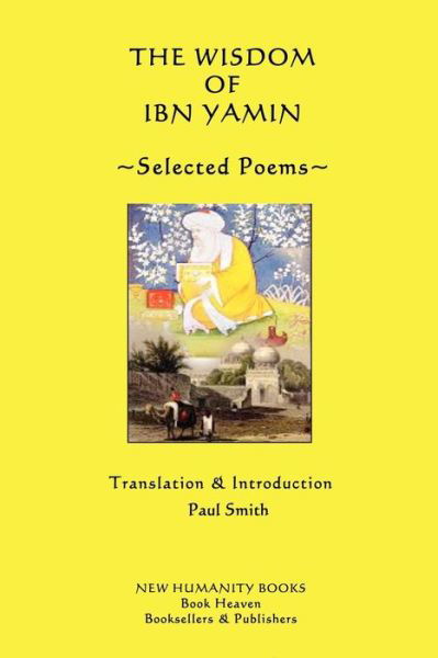 Cover for Ibn Yamin · The Wisdom of Ibn Yamin: Selected Poems (Taschenbuch) (2012)