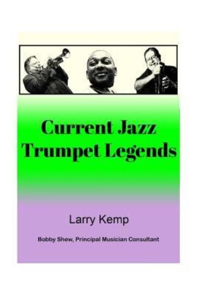 Cover for Larry Kemp · Current Jazz Trumpet Legends (Paperback Book) (2018)