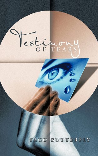 Cover for Taco Butterfly · Testimony of Tears (Innbunden bok) (2013)
