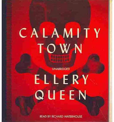 Cover for Ellery Queen · Calamity Town (Ellery Queen Mysteries -1942) (The Ellery Queen Mysteries) (Lydbog (CD)) [Unabridged edition] (2014)