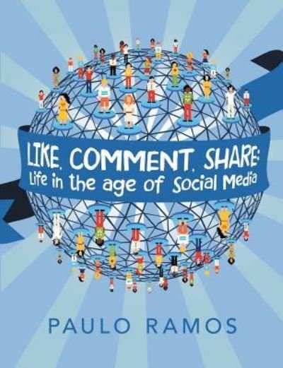 Cover for Paulo Ramos · Like, Comment, Share (Paperback Bog) (2015)