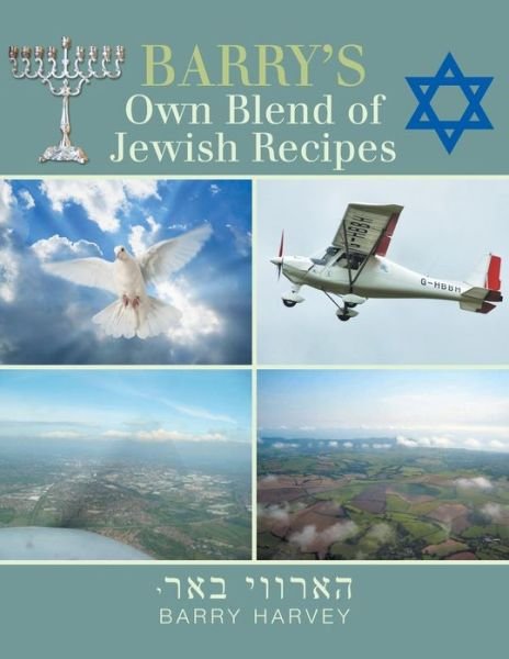 Cover for Barry Harvey · Barry's Own Blend of Jewish Recipes (Paperback Book) (2013)