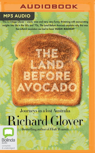 Cover for Richard Glover · Land Before Avocado the (Audiobook (CD)) (2019)