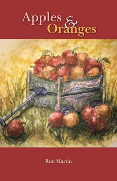 Cover for Ron Martin · Apples and Oranges (Pocketbok) (2015)