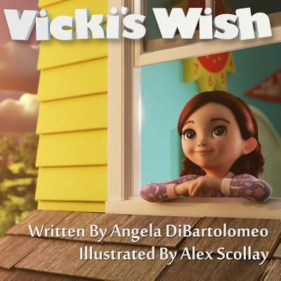 Vicki's Wish - Angela M Dibartolomeo - Books - Createspace - 9781493610273 - October 28, 2013