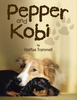 Cover for Idamae Trammell · Pepper and Kobi (Paperback Book) (2014)