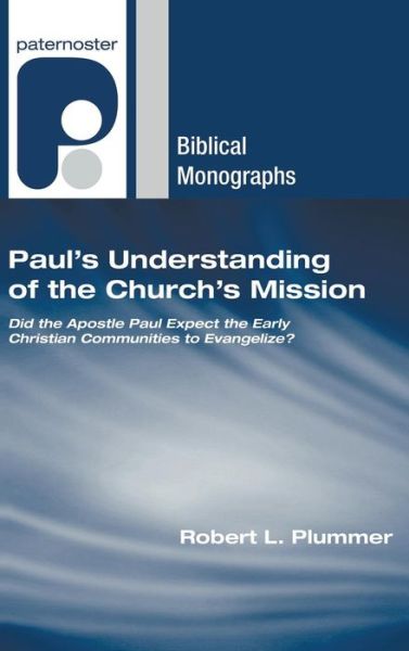 Cover for Robert L. Plummer · Paul's Understanding of the Church's Mission (Buch) (2006)