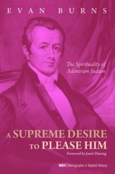 Cover for E D Burns · A Supreme Desire to Please Him (Innbunden bok) (2016)