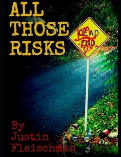 Cover for Justin Fleischman · All Those Risks (Paperback Book) (2019)