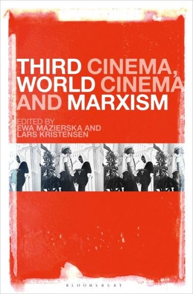 Cover for Mazierska Ewa · Third Cinema, World Cinema and Marxism (Hardcover Book) (2020)